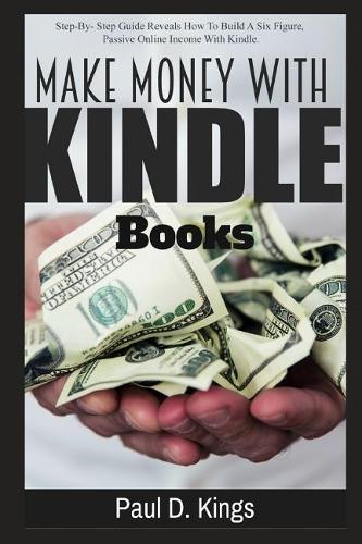 Make Money with Kindle Books