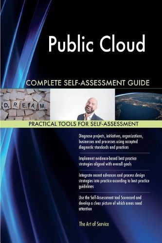 Public Cloud Complete Self-Assessment Guide