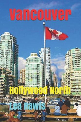 Vancouver: Hollywood North(Photo Book)