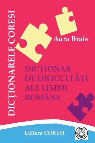 Dictionar de Dificultati Ale Limbii Romane: Dictionar