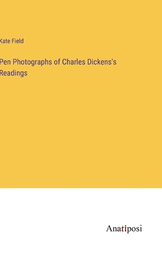 Pen Photographs of Charles Dickens's Readings