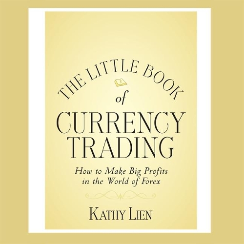 The Little Book of Currency Trading Lib/E