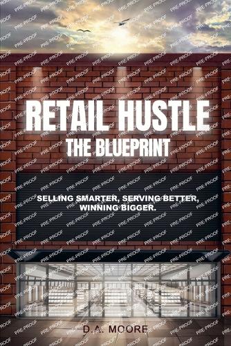 Retail Hustle The Blueprint
