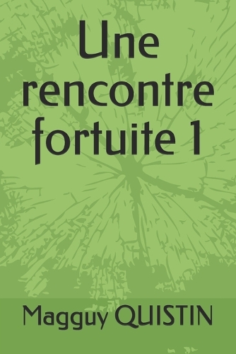 Une rencontre fortuite 1