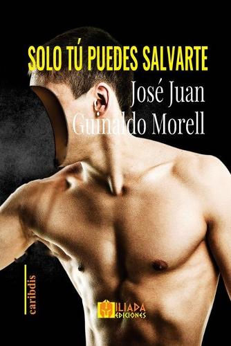 Solo tú puedes salvarte