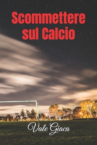 Scommettere sul Calcio