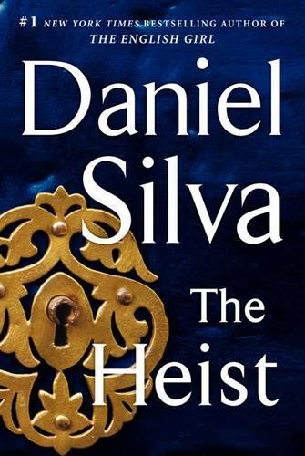 The Heist: (14 Gabriel Allon)
