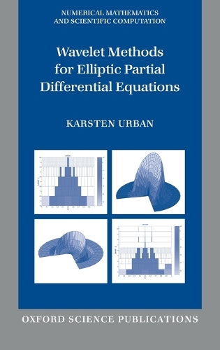 Wavelet Methods for Elliptic Partial Differential Equations: (Numerical Mathematics and Scientific Computation)