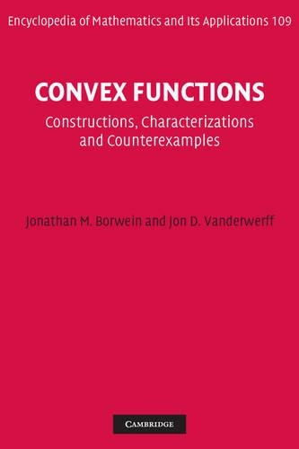 Convex Functions: Constructions, Characterizations and Counterexamples(Encyclopedia of Mathematics and Its Applications)