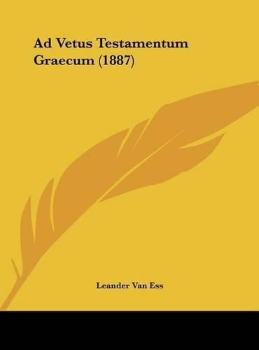 Ad Vetus Testamentum Graecum (1887)