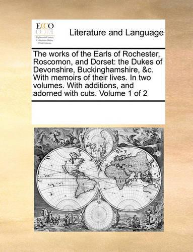 The Works of the Earls of Rochester, Roscomon, and Dorset