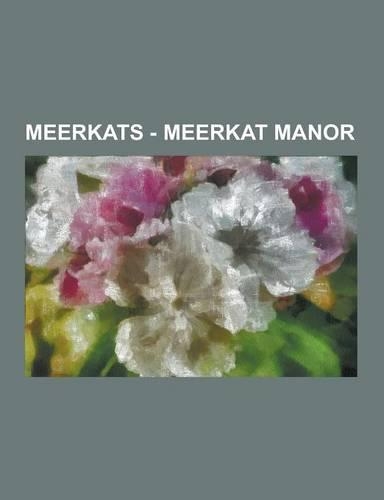 Meerkats - Meerkat Manor