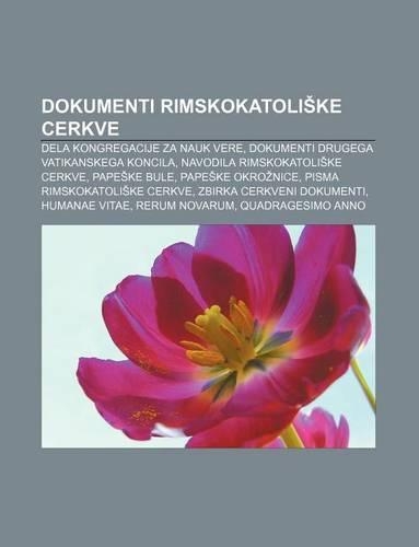 Dokumenti Rimskokatoli Ke Cerkve: Dela Kongregacije Za Nauk Vere, Dokumenti Drugega Vatikanskega Koncila, Navodila Rimskokatoli Ke Cerkve(Slovenian)