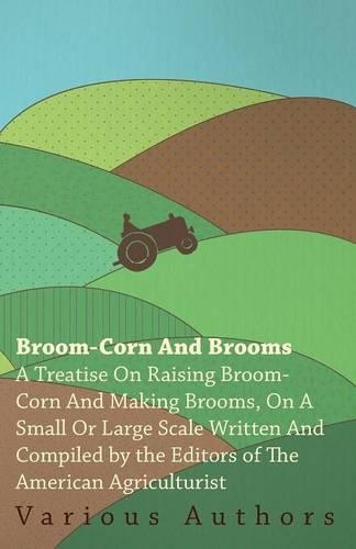 Broom-Corn And Brooms