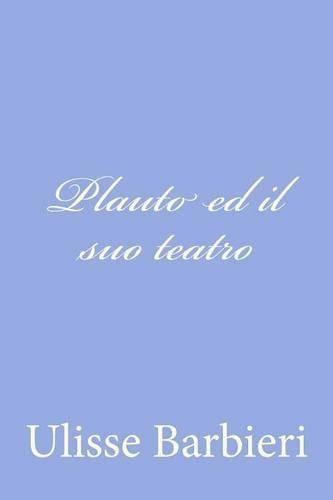 Plauto ed il suo teatro