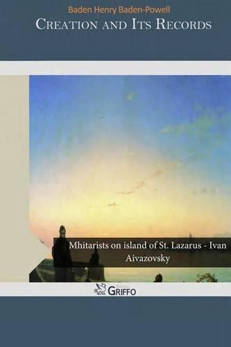 Creation and Its Records: (English)