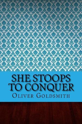 She Stoops to Conquer