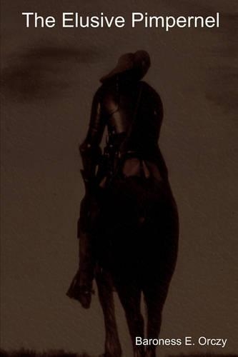 The Elusive Pimpernel: (English)