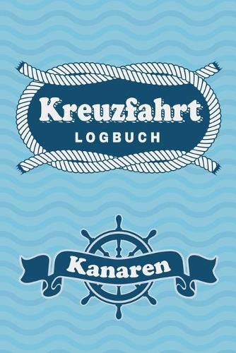 Kreuzfahrt Logbuch Kanaren