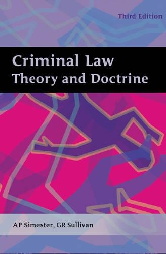 Criminal Law: Theory and Doctrine