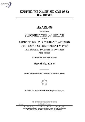 Examining the Quality and Cost of Va Healthcare