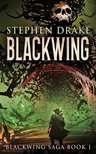 Blackwing: (1 Blackwing Saga)