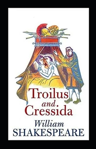 Troilus and Cressida Annotated