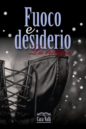 Fuoco e desiderio