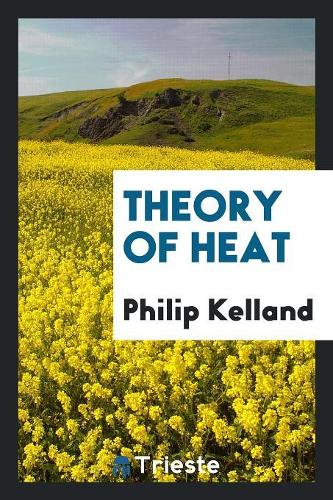 Theory of Heat