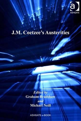 J.M. Coetzee's Austerities