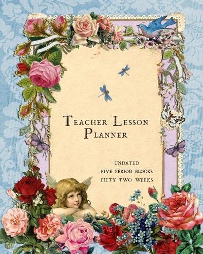 Teacher Lesson Planner: 4 Period Weekly Class Plan; Days Horizontally Across the Top, Blue Undated Daily Schedule, 52 Weeks Record Notebook for Lecturer Planning at School 