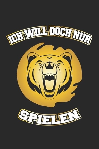 Ich will doch nur spielen: Notizbuch - Karo - A5 - 120 Seiten
