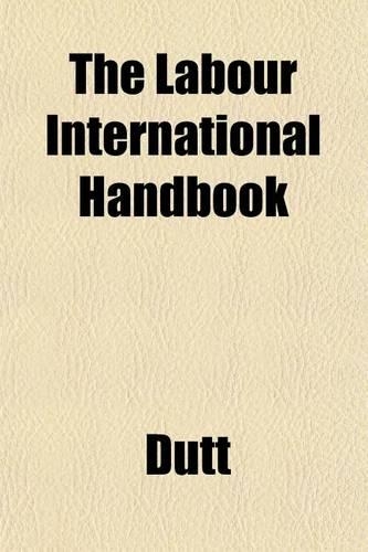 The Labour International Handbook: (English)