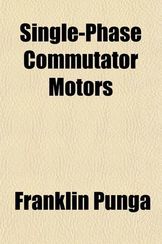 Single-Phase Commutator Motors
