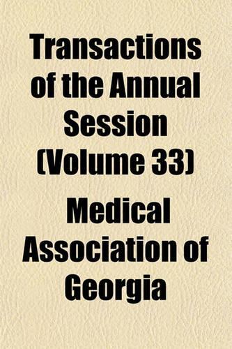 Transactions of the Annual Session Volume 33: (English)