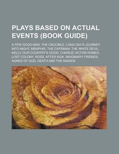 Plays Based on Actual Events (Book Guide)