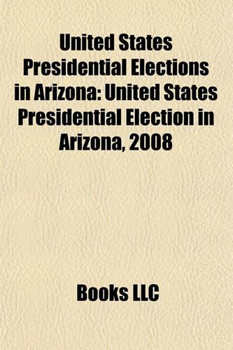 United States Presidential Elections in Arizona