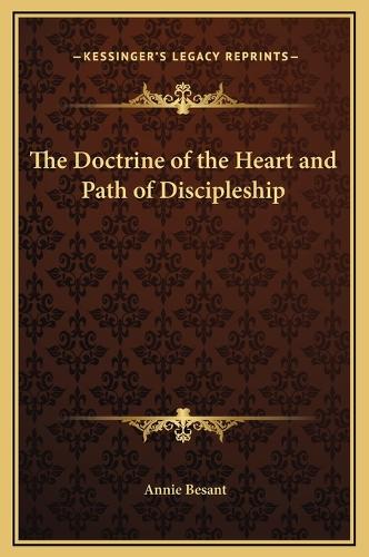 The Doctrine of the Heart and Path of Discipleship