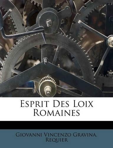 Esprit Des Loix Romaines