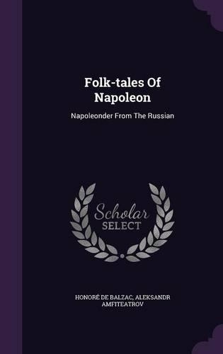 Folk-tales Of Napoleon