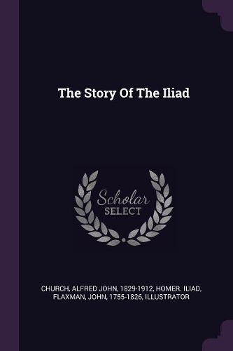 The Story Of The Iliad