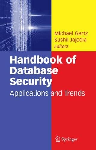 Handbook of Database Security: Applications and Trends(English)