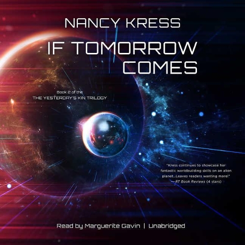 If Tomorrow Comes: (2 Yesterday's Kin Trilogy)