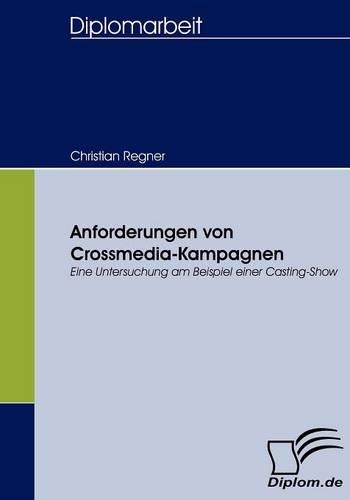 Anforderungen Von Crossmedia-Kampagnen