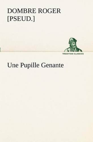 Une Pupille Genante