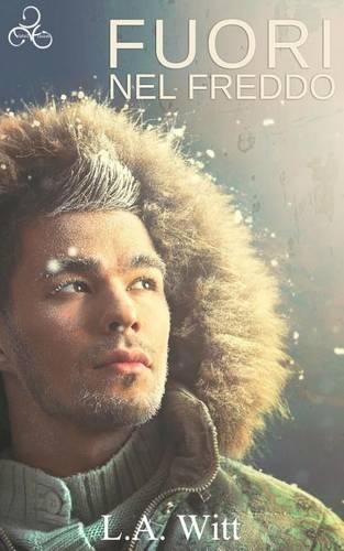 Fuori Nel Freddo: (Italian)