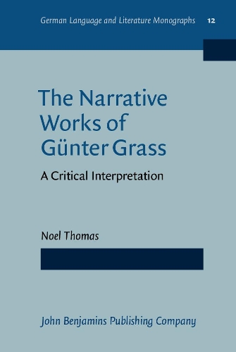 The  Narrative Works of Günter Grass