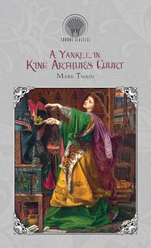 A Yankee in King Arthur's Court