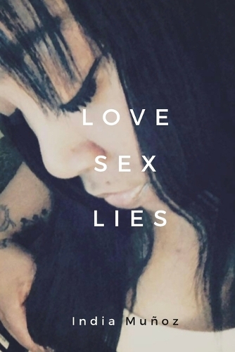Love. Sex. Lies