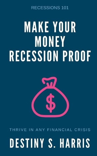 Make Your Money Recession Proof